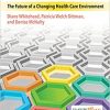 Leadership and the Advanced Practice Nurse: The Future of a Changing Healthcare Environment (Original PDF from Publisher)