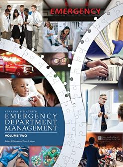 Emergency Department Management: Volume 2 of 2, 2nd edition (Strauss & Mayer’s Emergency Department Management) (Azw3+epub+converted pdf)
