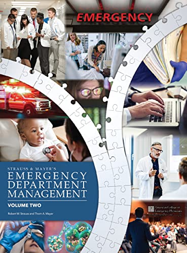 Emergency Department Management: Volume 2 of 2, 2nd edition (Strauss & Mayer’s Emergency Department Management) (Azw3+epub+converted pdf)