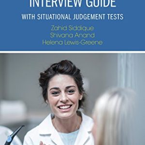 The Dental Foundation Interview Guide: With Situational Judgement Tests