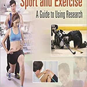 Evidence Based Practice in Sport and Exercise: A Practitioner’s Guide to Using Research (Original PDF from Publisher)