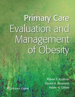 Primary Care: Evaluation and Management of Obesity (ePub+Converted PDF)
