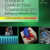 A Practical Guide to Fetal Echocardiography: Normal and Abnormal Hearts, 3rd Edition (High Quality CHM)