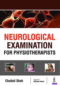 Neurological Examination for Physiotherapists (ORIGINAL PDF from Publisher)
