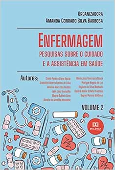 Enfermagem – pesquisas sobre o cuidado e a assistência em saúde: Volume 2 (EPUB)