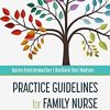Practice Guidelines for Family Nurse Practitioners, 6th edition (Original PDF from Publisher)