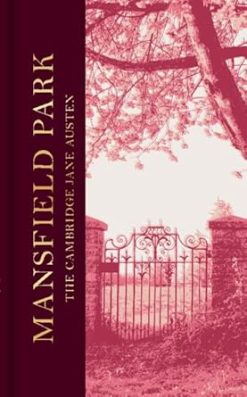Mansfield Park: The Collector’s Edition (The Cambridge Jane Austen) (Original PDF from Publisher)
