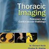 Thoracic Imaging: Pulmonary and Cardiovascular Radiology, 3rd Edition (EPUB)