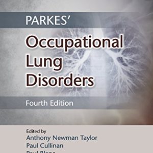 Parkes’ Occupational Lung Disorders, Fourth Edition