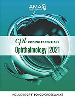 CPT Coding Essentials for Ophthalmology 2021 (Original PDF from Publisher)