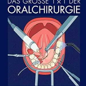 Das große 1 x 1 der Oralchirurgie (German Edition) (EPUB)
