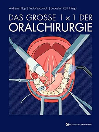 Das große 1 x 1 der Oralchirurgie (German Edition) (EPUB)