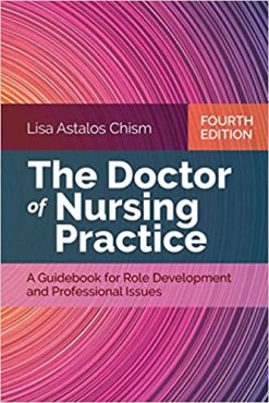 The Doctor of Nursing Practice: A Guidebook for Role Development and Professional Issues, 4th Edition (Original PDF from Publisher)