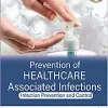 Prevention of Healthcare Associated Infections: Infection Prevention and Control (Original PDF from Publisher)