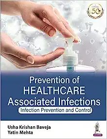 Prevention of Healthcare Associated Infections: Infection Prevention and Control (Original PDF from Publisher)