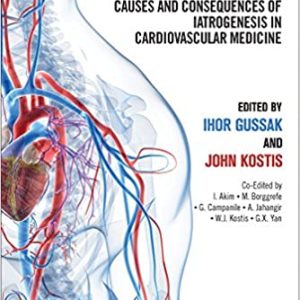 Iatrogenicity: Causes and Consequences of Iatrogenesis in Cardiovascular Medicine (Original PDF From Publisher)