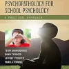Child and Adolescent Psychopathology for School Psychology: A Practical Approach (EPUB)