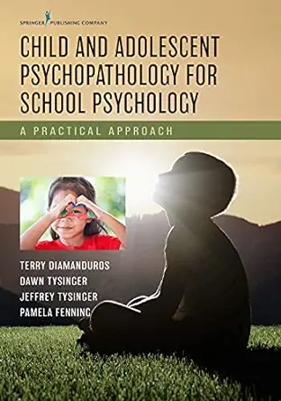 Child and Adolescent Psychopathology for School Psychology: A Practical Approach (EPUB)