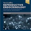 Yen & Jaffe’s Reproductive Endocrinology: Physiology, Pathophysiology, and Clinical Management, 8th Edition (TRUE PDF)