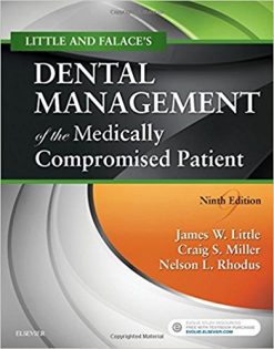 Little and Falace’s Dental Management of the Medically Compromised Patient, 9th Edition (Original PDF from Publisher)