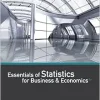 Essentials of Statistics for Business and Economics (with XLSTAT Printed Access Card), 8th Edition (Original PDF from Publisher)