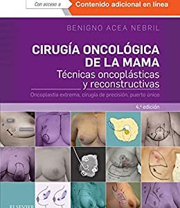 Cirugía oncológica de la mama, 4e (Spanish Edition) (EPUB + Converted PDF)