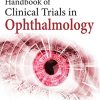 Handbook of Clinical Trials in Ophthalmology, 2nd Edition (Original PDF from Publisher)