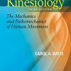 Kinesiology: The Mechanics and Pathomechanics of Human Movement, 3rd Edition (Original PDF from Publisher)