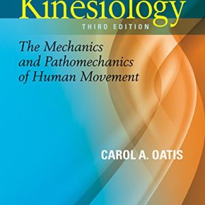 Kinesiology: The Mechanics and Pathomechanics of Human Movement, 3rd Edition (Original PDF from Publisher)