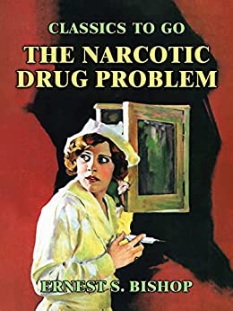 The Narcotic Drug Problem (EPUB)