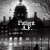 Patient A.F. (French Edition) (EPUB)