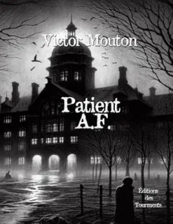 Patient A.F. (French Edition) (EPUB)