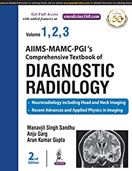 AIIMS-MAMC-PGI’s Comprehensive Textbook Of Diagnostic Radiology (3Vols), 2nd Edition (Original PDF from Publisher)