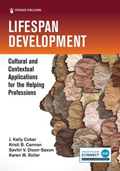 Lifespan Development: Cultural and Contextual Applications for the Helping Professions (Original PDF from Publisher)
