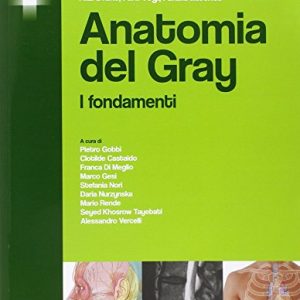 Anatomia del Gray. I fondamenti (EPUB + Converted PDF)