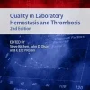 Quality in Laboratory Hemostasis and Thrombosis, 2nd Edition (Original PDF from Publisher)