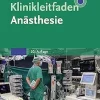 Klinikleitfaden Anästhesie, 10th edition (German Edition) (True PDF)