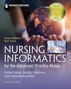 Nursing Informatics for the Advanced Practice Nurse: Patient Safety, Quality, Outcomes, and Interprofessionalism, 3rd Edition (EPUB)