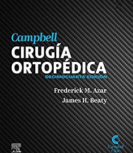 Campbell. Cirugía ortopédica, 14 edición, 4 Volume Set (Original PDF from Publisher)