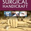 Surgical Handicraft Manual For Surgical Residents & Surgeons (Original PDF from Publisher)
