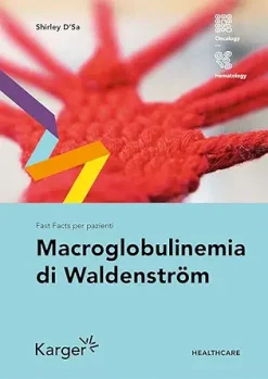 Fast Facts per pazienti: Macroglobulinemia di Waldenström (Italian Edition) (EPUB)