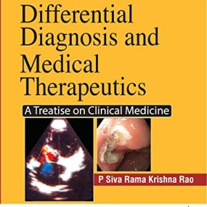 Differential Diagnosis and Medical Therapeutics: A Treatise on Clinical Medicine, 4th Edition (Original PDF from Publisher)