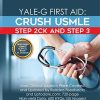Yale-G First Aid: Crush USMLE Step 2CK & Step 3 (2017 4th Edition Plus) (EPUB)