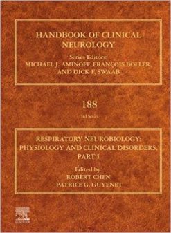 Respiratory Neurobiology: Physiology and Clinical Disorders, Part I (Volume 188) (Original PDF from Publisher)