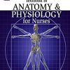 Textbook Of Anatomy & Physiology For Nurses, 4th Edition (Original PDF from Publisher)
