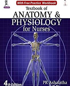 Textbook Of Anatomy & Physiology For Nurses, 4th Edition (Original PDF from Publisher)