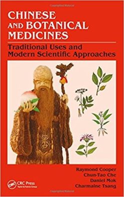 Chinese and Botanical Medicines: Traditional Uses and Modern Scientific Approaches (EPUB)