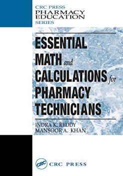 Essential Math and Calculations for Pharmacy Technicians (Pharmacy Education Series) (PDF)