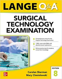 LANGE Q&A Surgical Technology Examination, Eighth Edition (High Quality PDF)