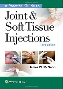 A Practical Guide to Joint & Soft Tissue Injections, 3rd Edition (HQ PDF)